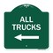 Signmission Driveway Sign All Trucks W/ Left Arrow, Green & White Aluminum Sign, 18" x 18", GW-1818-24130 A-DES-GW-1818-24130 - alternate 1
